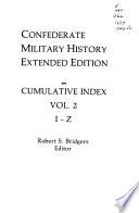 Confederate Military History, Extended Edition, Cumulative Index: I-Z