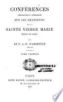 Conférences théologiques et spirituelles sur les grandeurs de la Sainte Vierge Marie Mère de Dieu
