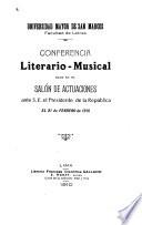 Conferencia literario-musical dada ..... ante S.E. el Presidente de la Repuíblica el 21 de Febrero de 1910