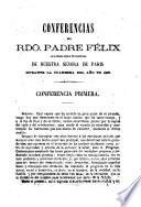 Conferencias del Rdo. Padre Félix en la Santa Iglesia Metropolitana de Nuestra Señora de Paris durante la cuaresma del año de 1862