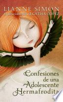 Confesiones de una adolescente hermafrodita