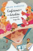 Confesiones de una heredera con demasiado tiempo libre