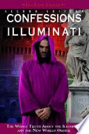 Confessions of an Illuminati, VOLUME I (2nd edition)