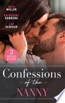 Confessions Of The Nanny: Nanny 911 (The Precinct: SWAT) / Billionaire's Baby Bind / Nanny Makes Three