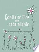 Confía en Dios con cada aliento