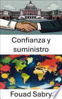 Confianza y suministro