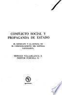 Conflicto social y propaganda de Estado