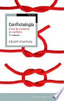 Conflictología : curso de resolución de conflictos