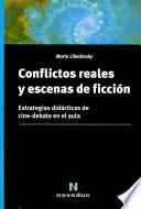 Conflictos reales y escenas reales de ficción