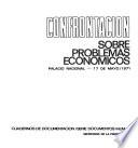 Confrontación sobre problemas económicos