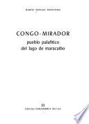 Congo-Mirador, pueblo palafítico del Lago de Maracaibo