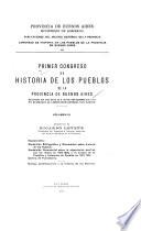 Congreso de Historia de los Pueblos de la Provincia de Buenos Aires. [Actas y ponencias]