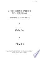 Congreso Medico Del Uruguay, Montevideo, 10-15 Diciembre 1962