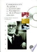 Conmemoración académica del centenario del nacimiento de Jean Piaget (1896-1996)