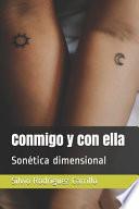 Conmigo y con ella