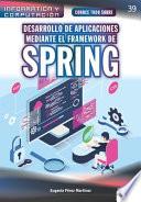 Conoce todo sobre Desarrollo de aplicaciones mediante el Framework de Spring
