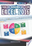 Conoce todo sobre Tablas dinámicas con Excel 2016