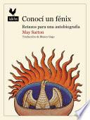 Conocí un fénix