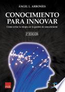 Conocimiento para innovar