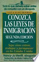 Conozca las Leyes de Immigracion (Understanding Immigration Law)