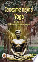Conozcamos mejor el Yoga