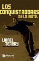 Conquistadores de lo inútil