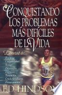 Conquistando los problemas más difíciles de la vida