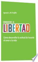 Conquistar la libertad