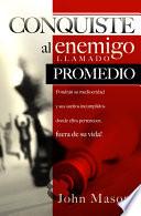 Conquiste al enemigo llamado promedio