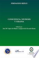 Consciencia, Neurosis y Terapia