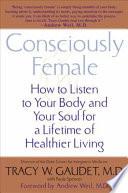 Consciously Female