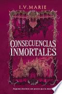 Consecuencias inmortales