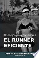 Consejos para corredores el runner eficiente