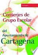 Conserjes grupo escolar ayuntamiento de cartagena. Temario