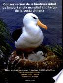 Conservación de la biodiversidad de importancia mundial a lo largo de la costa chilena