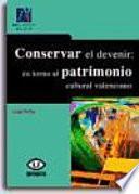 Conservar el devenir