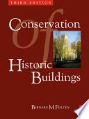 Conservation of Historic Buildings