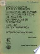 consideraciones sobre la situacion sanitaria de los bovinos productores de leche en las areas contempladas en el convenio catie bid en centroamerica
