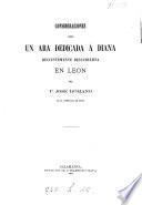Consideraciones sobre un ara dedicada á Diana recientemente descubierta en León