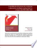 Consolidación del proceso de evaluación y planeación estratégica institucional en el marco del PIFI 2004-2006