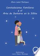 Constelaciones Familiares y el Arte de Sentarse en la Sillita
