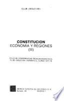 Constitución, economía y regiones