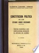 Constitucion politica de los Estados Unidos Mexicanos (anotada)