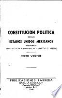 Constitución política de los Estados Unidos Mexicanos, reformada