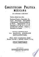 Constitución política mexicana con reformas y adiciones