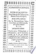 Constituciones y Extravagantes de la Orden de N.P.S. Gerónymo...