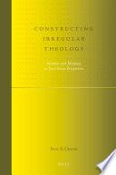 Constructing Irregular Theology