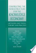 Constructing the Infrastructure for the Knowledge Economy