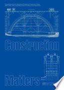 Construction Matters
