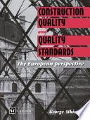 Construction Quality and Quality Standards